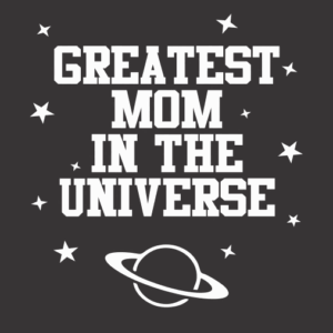 Greatest Mom